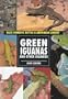 Green Iguanas and Other Inguanids (Basic Domestic Reptile & Amphibian Library)