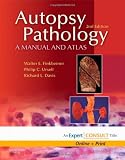 Autopsy Pathology: A Manual and Atlas: Expert Consult - Online and Print, 2e