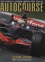 Autocourse 2008-2009: The Worlds Leading Grand Prix Annual (Autocourse: The World's Leading Grand Prix Annual)