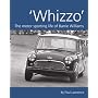 'Whizzo' the motor sporting life of Barrie Williams: The Motor Sporting Life of Barrie Williams