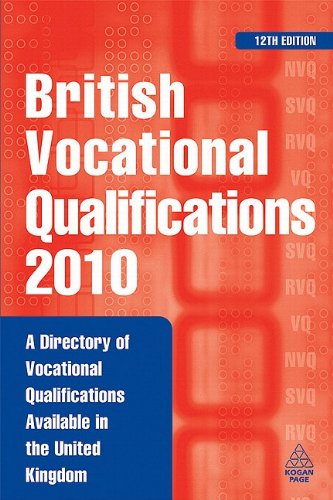 British Vocational Qualifications: A Directory of Vocational Qualifications Available in the United Kingdom