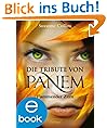 Die Tribute von Panem. Flammender Zorn