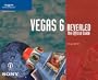 Vegas 6 Revealed: The Official Guide