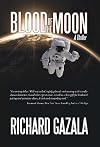 Blood of the Moon: A Thriller