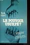 Le pouvoir usurpe