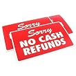 3 Sorry No Cash Refunds Display Signs Showcase Wall