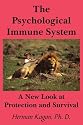 The Psychological Immune System: A New Look at Protection and Survival