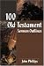 100 Old Testament Sermon Outlines