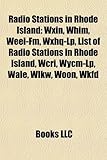 Radio Stations in Rhode Island: Wxin, Whim, Weei-FM, Wxhq-LP, List of Radio Stations in Rhode Island, Wcri, Wycm-LP, Wale, Wlkw, Woon, Wkfd-