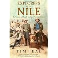Explorers of the Nile: The Triumph and Tragedy of a Great Victorian Adventure