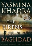 The Sirens of Baghdad: A Novel