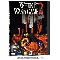 When it Was a Game 2 [DVD] [1992] [Region 1] [US Import] [NTSC]