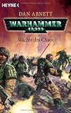 Warhammer 40,000 - M&auml;chte des Chaos - Dan Abnett