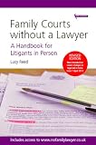 Family courts without a lawyer : a handbook for litigants in person