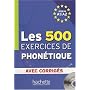 Les 500 exercices de phon�tique : Niveau A1-A2 : a&hellip de Dominique Abry