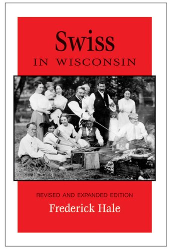 Swiss in Wisconsin (People of Wisconsin)
