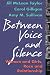 Between Voice and Silence: Women and Girls, Race and Relationships