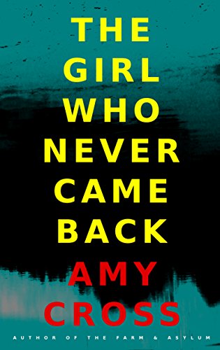 The Girl Who Never Came Back