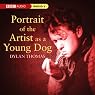Portrait of the Artist as a Young Dog (Dramatised)