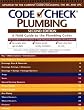 Plumbing: A Field Guide to the Plumbing Codes (Code Check Plumbing: A Field Guide to the Plumbing Codes)