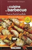 La cuisine du barbecue : Tout sur l'art de la grillade
