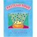 Pretend Soup and Other Real Recipes: A Cookbook for Preschoolers and Up