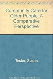 Community care for older people : a comparative perspective