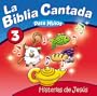 Biblia Cantada: Historias De Jesus