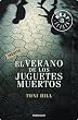 El verano de los juguetes muertos (Bestseller (debolsillo))