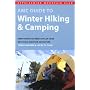 AMC Guide to Winter Hiking and Camping: Everything You Need to Plan Your Next Cold-Weather Adventure