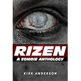 RIZEN: Tales of the Zombie Apocalypse