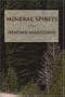 Mineral Spirits: A Novel