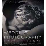 Wedding Photography from the Heartby Joe Buissink