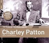 The Rough Guide to Charley Patton