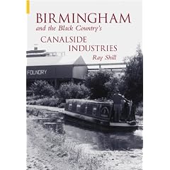 Birmingham's Canalside Industries (Archive Photographs)