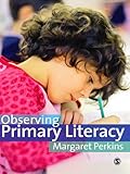 Observing primary literacy