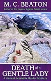 Death of a Gentle Lady (Hamish Macbeth Murder Mystery)