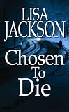 Chosen To Die