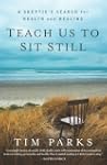 Teach Us to Sit Still