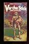 Var the Stick (Corgi Science Fiction / Battle Circle, No. 2)