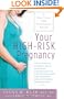 Your High-Risk Pregnancy: A Practical and Supportive Guide