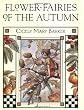 Flower Fairies of the Autumn: With The Nuts And Berries They Bring