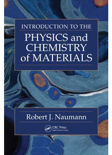 Introduction to the Physics and Chemistry of Materials