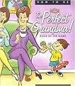 How to Be the Perfect Grandma (Rules of the Game) (Illustrated) (Paperback)