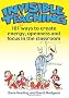Invisible Teaching: 101 ways to create energy, openness and focus in the classroom