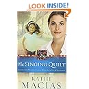 The Singing Quilt (The Quilt Series)