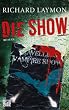 Die Show: Roman