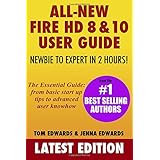 all new fire hd 8  10 user guide newbie to expert in 2 hours