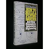 how to build a flying saucer and other proposals in speculative engineerings