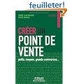 Cr�er un point de vente : Petits, moyens, grands commerces...